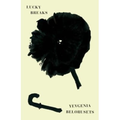 Lucky Breaks - Yevgenia Belorusets