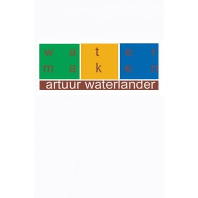 Water Maken - Artuur Waterlander
