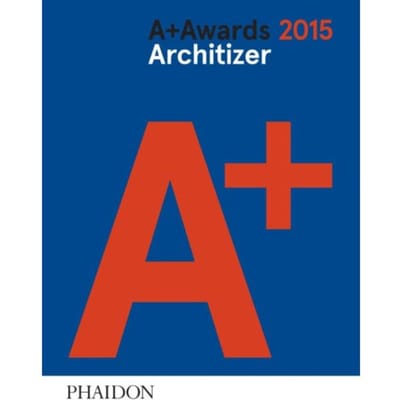A+ Awards 2015 Architizer