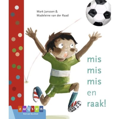 Mis Mis Mis En Raak! - Leren Lezen Avi M3 - Mark Janssen