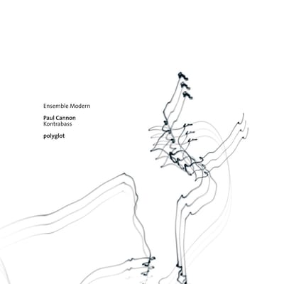 Ensemble Modern, Paul Cannon - Polyglot (CD)