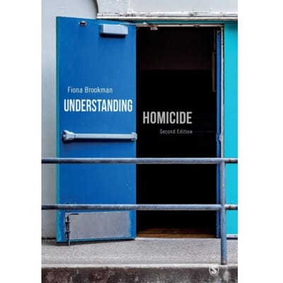 Understanding Homicide - Brookman, Fiona