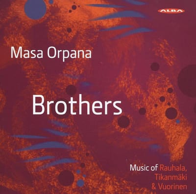 Brothers, Music Of Rauhala, Tikanmaki & Vuorinen