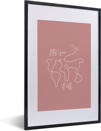Fotolijst incl. Poster - Spreuken - Quotes - Let's see it all - Vliegtuig - 40x60 cm - Posterlijst