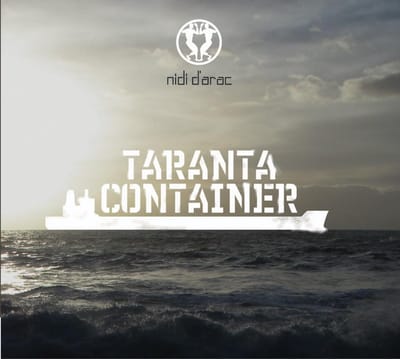 Nidi D'Arac - Taranta Container (CD)