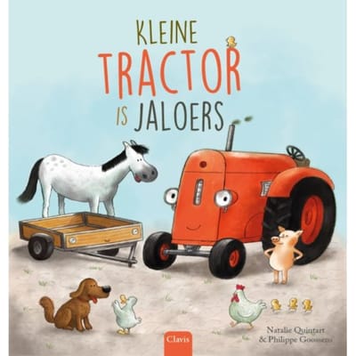 Kleine Tractor Is Jaloers - Kleine Tractor - Natalie Quintart