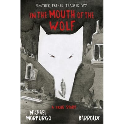 In The Mouth Of The Wolf - Michael Morpurgo