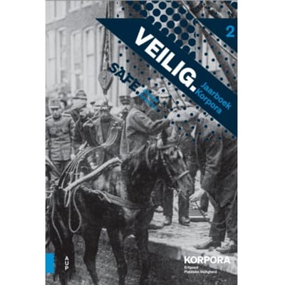 Veilig / 2 - Jaarboek Korpora, Erfgoed Publieke Veiligheid