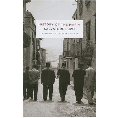 History Of The Mafia - Lupo, Salvatore
