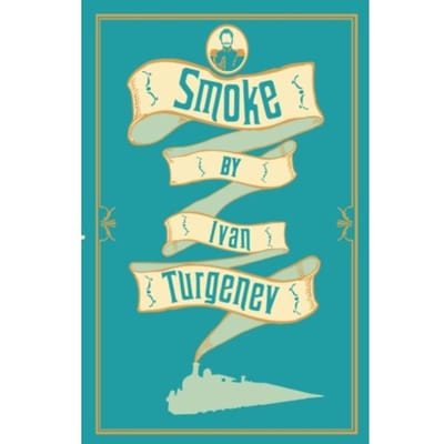 Smoke - Ivan Turgenev