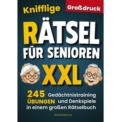 Knifflige Rätsel Für Senioren: Gedächtnistraining Und Denkspiele In Einem - Seniorensache Verlag