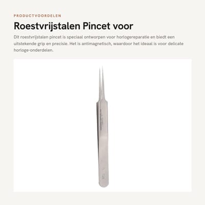 Dailygoods- Pincet Roestvrij staal - Pincet horlogereparatie - Pincet hoge hardheid - Antimagnetisch pincet - Precisie pincet - Geschikt voor reparateur - Horlogepincet