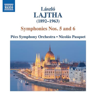 Pécs Symphony Orchestra, Nicolás Pasquet - Lajtha: Symphonies Nos. 5 And 6 (CD)