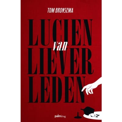 Lucien Van Lieverleden - Tom Bronsema