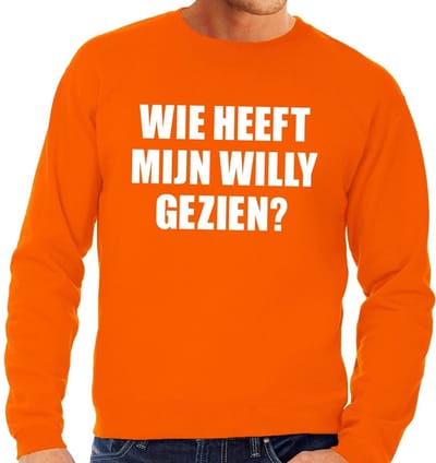 Oranje wie heeft mijn Willy gezien trui / sweater heren - Oranje Koningsdag/ supporter kleding S
