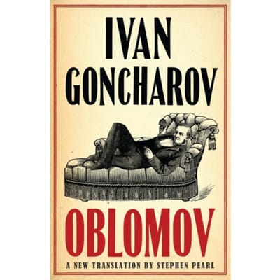 Oblomov - Ivan Goncharov