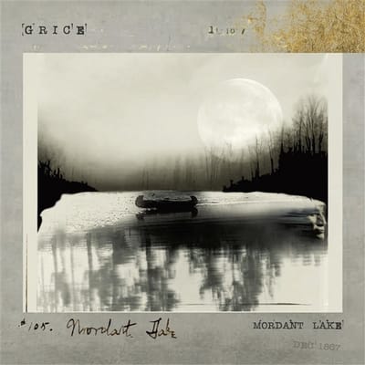Grice - Mordant Lake (CD)