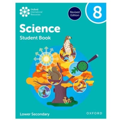 Oxford International Science: Student Book 8 (Lower Secondary) - Oxford International Science - Jo Locke