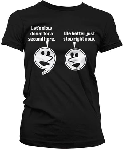 Hybris Let's Slow Down For A Second Girly Tee dames-T-shirt zwart