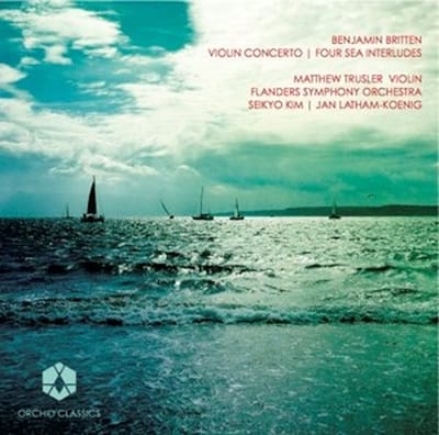 Matthew Trusler, Symfonie Orkest Vlaanderen, Seikyo Kim, Jan Latham-König - Britten: Violin Concerto | Four Sea Interludes (CD)