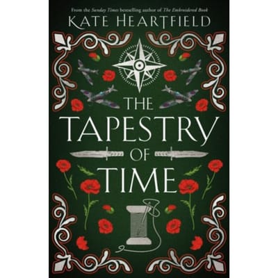 The Tapestry Of Time - Heartfield, Kate