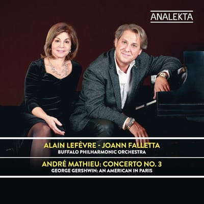 Alain Lefèvre, JoAnn Falletta, Buffalo Philharmonic Orchestra - Matthieu: Concerto No.3 - An American In Paris (CD)