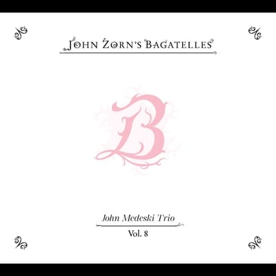 The bagatelles vol. 8