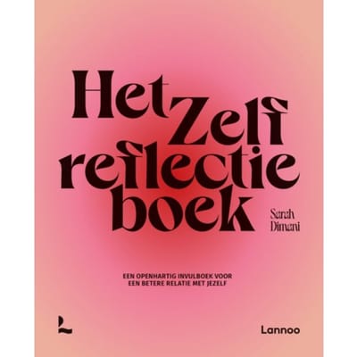 Het Zelfreflectieboek - Sarah Dimani