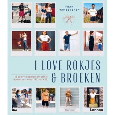 I Love Rokjes & Broeken - Fran Vanseveren