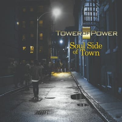Soul Side Of Town - Tower Of Power