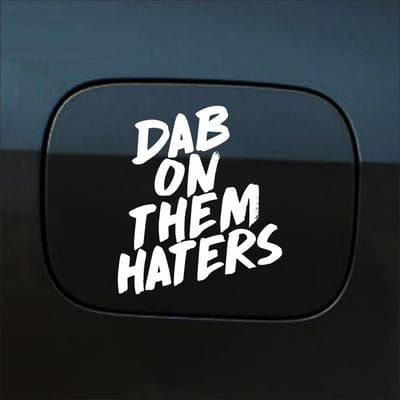 Bumpersticker - Dab On Them Haters - 10,9 X 10,7 - Wit