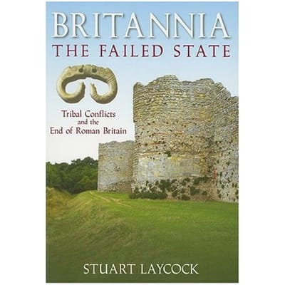 Britannia: The Failed State - Laycock, Stuart