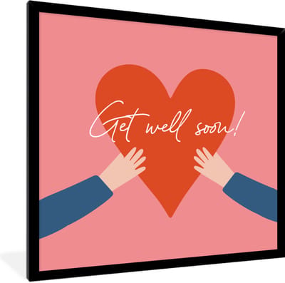 Fotolijst incl. Poster - Get well soon - Quotes - Rood - Hand - 40x40 cm - Posterlijst