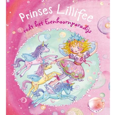 Prinses Lillifee Redt Het Eenhoornparadijs - Prinses Lillifee - Monika Finsterbusch