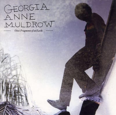Olesi: Fragments Of An. Earth - Georgia Anne Muldrow