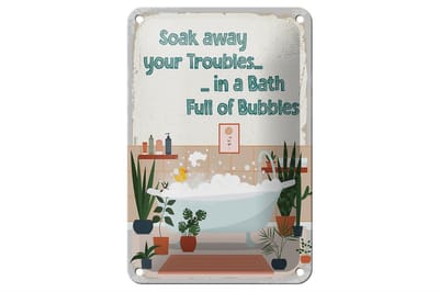 Blechschild Spruch Bad Soak away your Troubles Bath 12x18cm Schild
