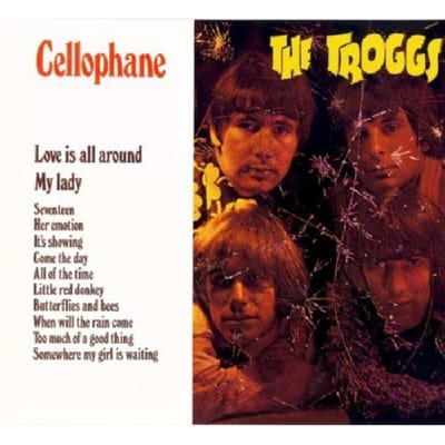 Cellophane - The Troggs