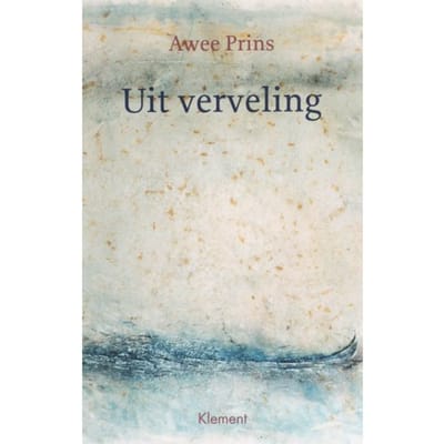 Uit Verveling - A. Prins