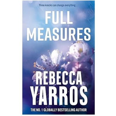 Full Measures - Flight & Glory - Rebecca Yarros