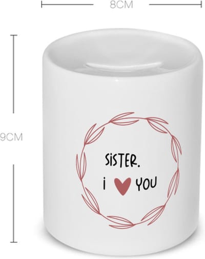 Akyol - sister i love you Spaarpot - Zus - de liefste zus - verjaardagscadeau - verjaardag - cadeau - cadeautje voor zus - zus artikelen - kado - geschenk - gift - 350 ML inhoud