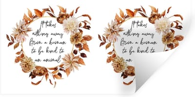Muurstickers - Sticker Folie - Spreuken - It takes nothing away from a human to be kind to an animal - Quotes - Dieren - 40x20 cm - Plakfolie - Muurstickers Kinderkamer - Zelfklevend Behang - Zelfklevend behangpapier - Stickerfolie