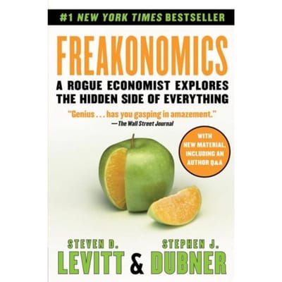 Freakonomics - Steven D. Levitt