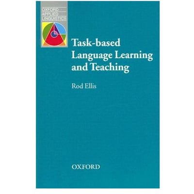 Task-Based Language Learning And Teaching - Rod Ellis
