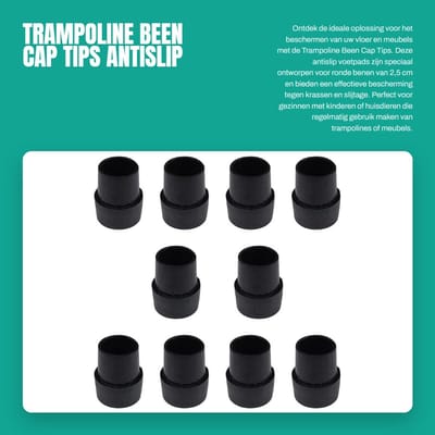 Solidchoice- Trampoline Been Cap Antislip - 10 Stuks - Rubber Voetbescherming - Meubelpads - Geschikt voor 2,5 cm Ronde Benen - Duurzaam Accessoire