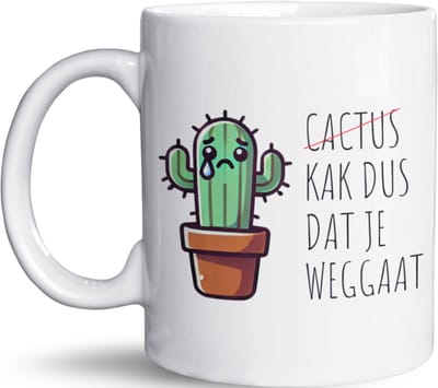 NietMokken.nl - Grappige mok met cactus en tekst - Cactus, kak dus dat je weggaat - Beide zijden bedrukt - Vaatwasser- en magnetronbestendig - Leuk als cadeau voor vrienden of collega's - Keramische tas 325ml