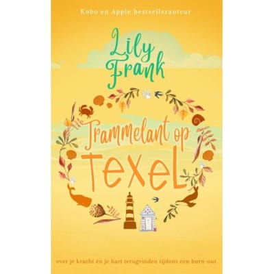 Trammelant Op Texel - Lily Frank