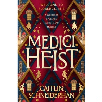 Medici Heist - Caitlin Schneiderhan