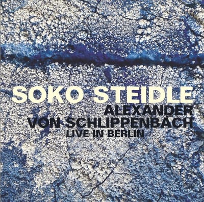 Soko Steidle & Alexander Von Schlippenbach - Live In Berlin (CD)