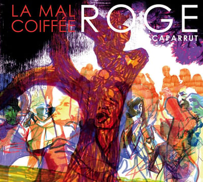 La Mal Coiffée - Roge Caparrut (CD)