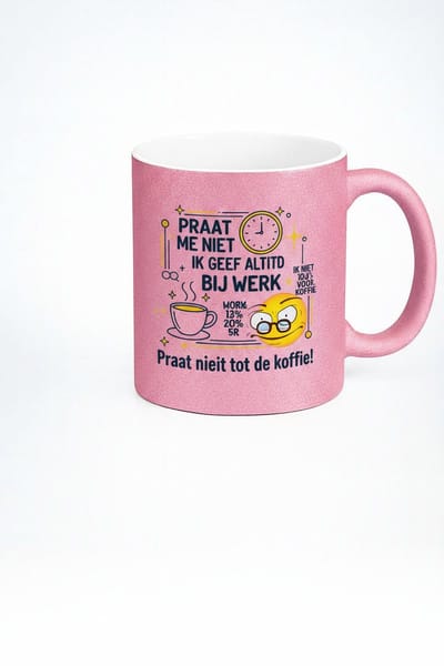 Praat Niet Tot De Koffie Inwerkt Mok 330ml – Roze Keramische Koffiemok met Grappige Nederlandse Werk Quote – Humor Cadeau voor Kantoor & Collega’s